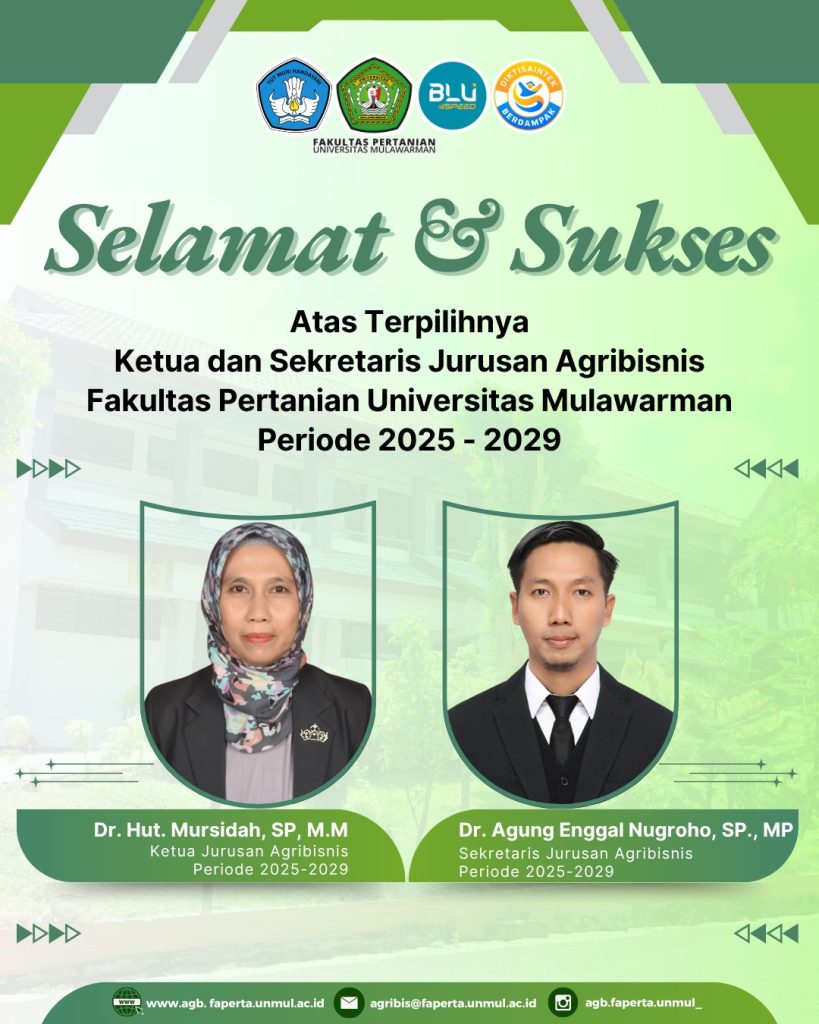 Selamat dan Sukses Kajur dan Sekjur Agribisnis Periode 2025 - 2029